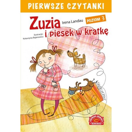 Pierwsze czytanki. Zuzia i piesek w kratkę