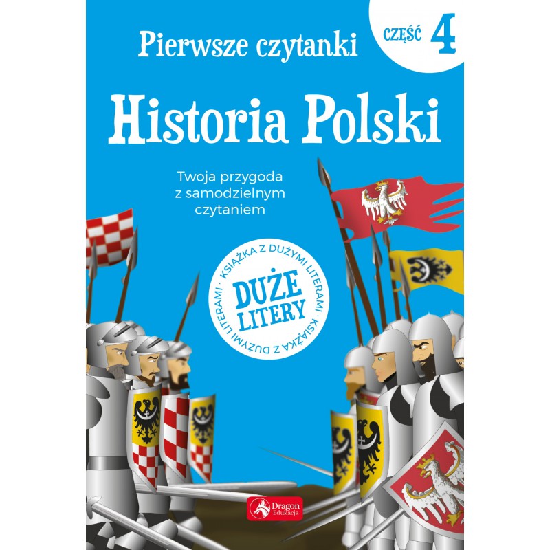 Pierwsze czytanki. Historia Polski
