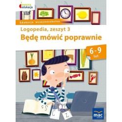 Będę mowić poprawnie Zeszyt 3