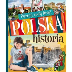 Polska historia-poznaj swój kraj