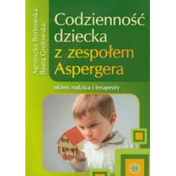Codzienność dziecka z zespołem Aspergerea