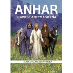 Anhar Powieść antymagiczna