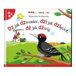Dz jak dzwoniec, dzi jak...