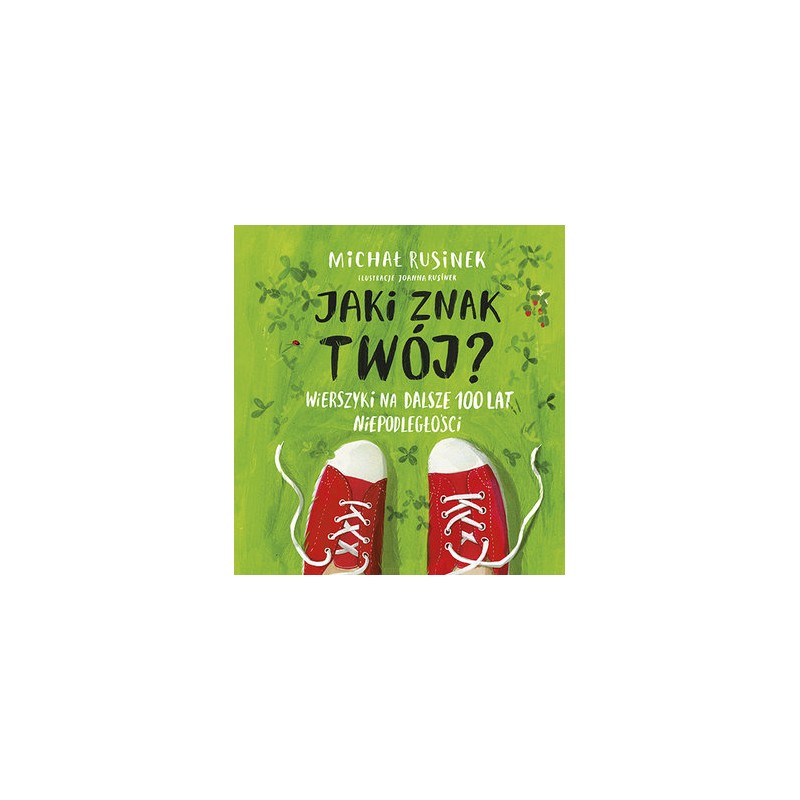 Jaki znak Twój?