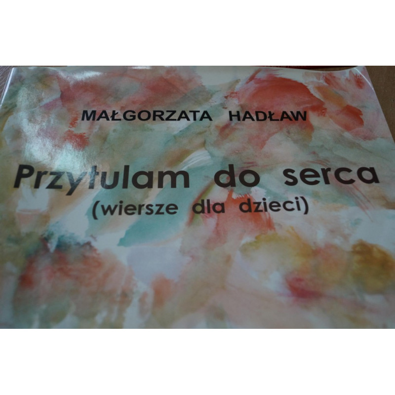 Przytulam do serca